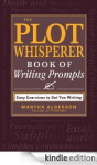 The Plot Whisperer Book of Writing Prompts