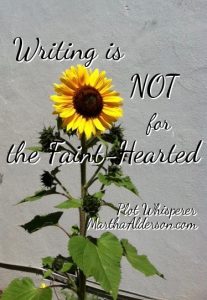 writing is not for the faint-hearted